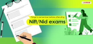 NIFT/NID exams