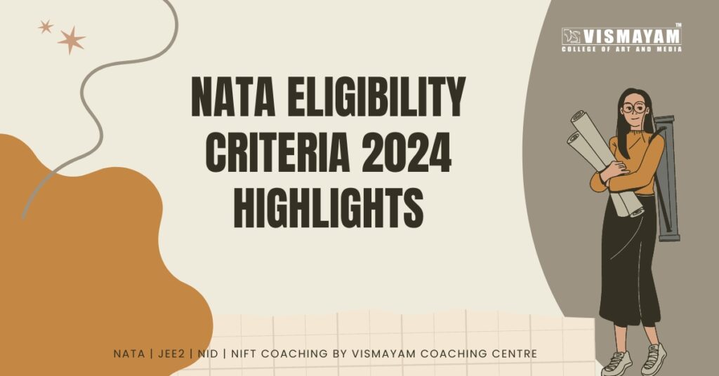 Key information: NATA eligibility criteria for the year 2024